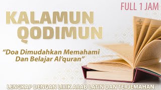 KALAMUN QODIMULLAH Full 1 Jam (Sholawat Dimudahkan Belajar Al Quran) - Dian Agustin  || El Ghoniy