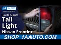 How to Replace Tail Light 2000-04 Nissan Frontier