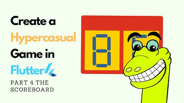 Create a #HYPERCASUAL game TapLoop in Flutter : Part 4 - Creating The Scoreboard