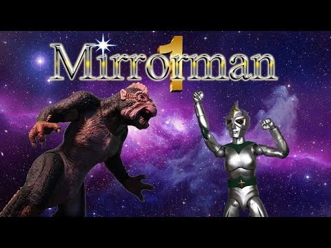Mirrorman Episode 1