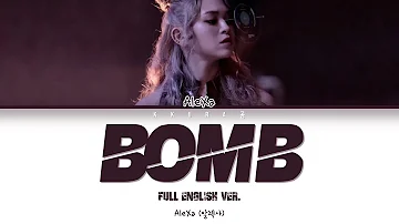AleXa (알렉사) – "Bomb (Full English Version)" (Color Coded Lyrics Eng)