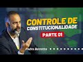 Dirconstitucional 2024  controle de constitucionalidade  parte 01