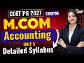 CUET PG M.Com 2027 Accounting Detailed Syllabus | COQP08 Complete Guide #cuetpg2027