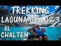 El Chalten – 《TREKKING LAGUNA DE LOS TRES》 – SUBÍS CON NOSOTROS?? Patagonia – Argentina