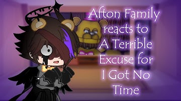Afton Family reacts to A terrible excuse for I Got No Time (Esp/Eng) │ gacha Club