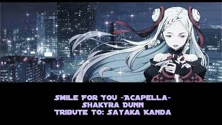 Smile For You -Acapella- [Sayaka Kanda Tribute]