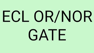 ECL NOR/OR GATE | Emitter Coupled Logic | ECL Circuit | logic Family