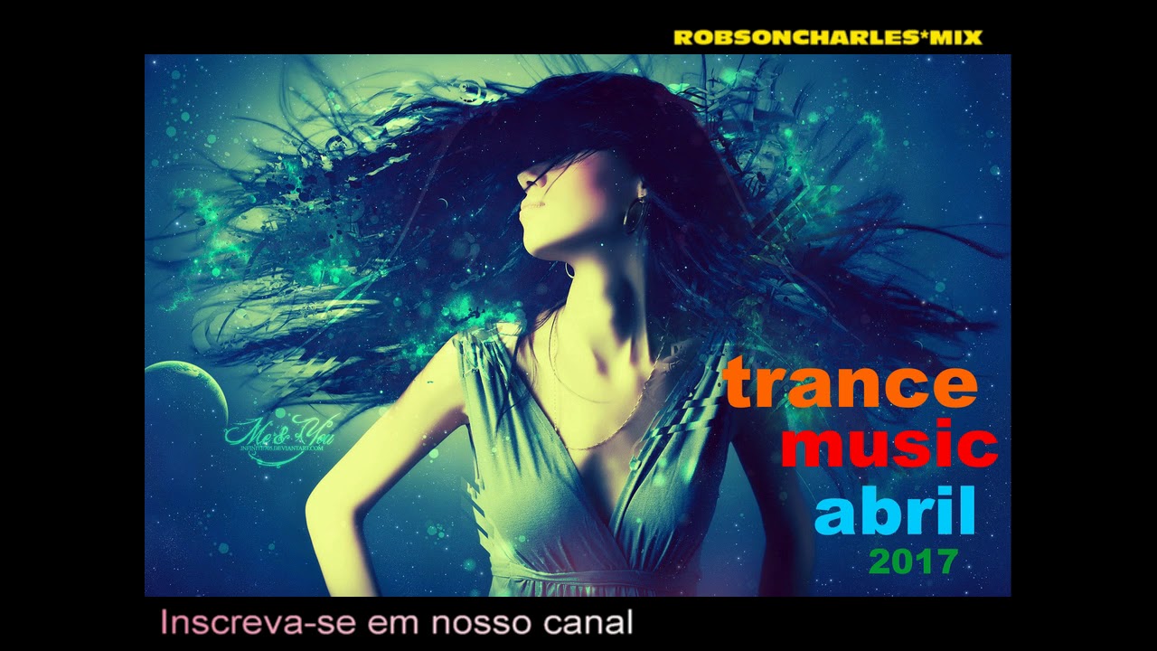 🔊 Trance MIX abril 2017♫ YouTube