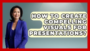 How To Create Compelling Visuals For Presentations? - Junior Year Jumpstart