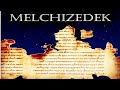 Melchizedek Dead Sea Scroll 11Q13