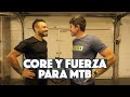 CORE Y FUERZA PARA MTB | Valentí Sanjuan y Adrián Zabal