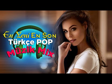 En Yeni Türkçe Pop Şarkılar 2021 ★Özel Şarkılar 2021 ★ Haftanın En Güzel En çok dinlenen şarkıları