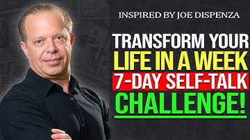 Joe Dispenza - Talk to Yourself Like THIS for 7 Days & Transform Your Life, Motivation