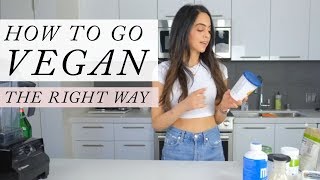 How To Go Vegan The Right Way! Best Vegan Tips For Beginners | Dr Mona Vand