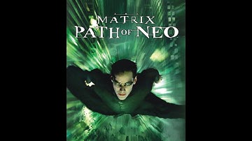 The Matrix: Path of NEO - EP.1 ( PlayStation 2 ) s t r e a m