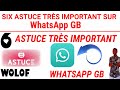 Wolof voici six astuce trs important sr whatsapp gb