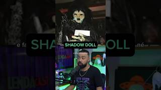 SHADOW DOLL é a boneca tão perigosa quanto ANNABELLE