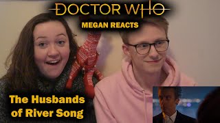 MEGAN REACTS - Doctor Who - The Husbands of River Song (Live Reaction)