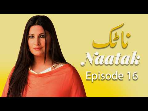 Naatak Episode 16 | Saima Noor, SakhawatNaz, Habib | Latest Pakistani Drama