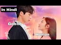 He has to kiss 10 women to become human💓|Goblin and Human Love story|Korean drama explained
