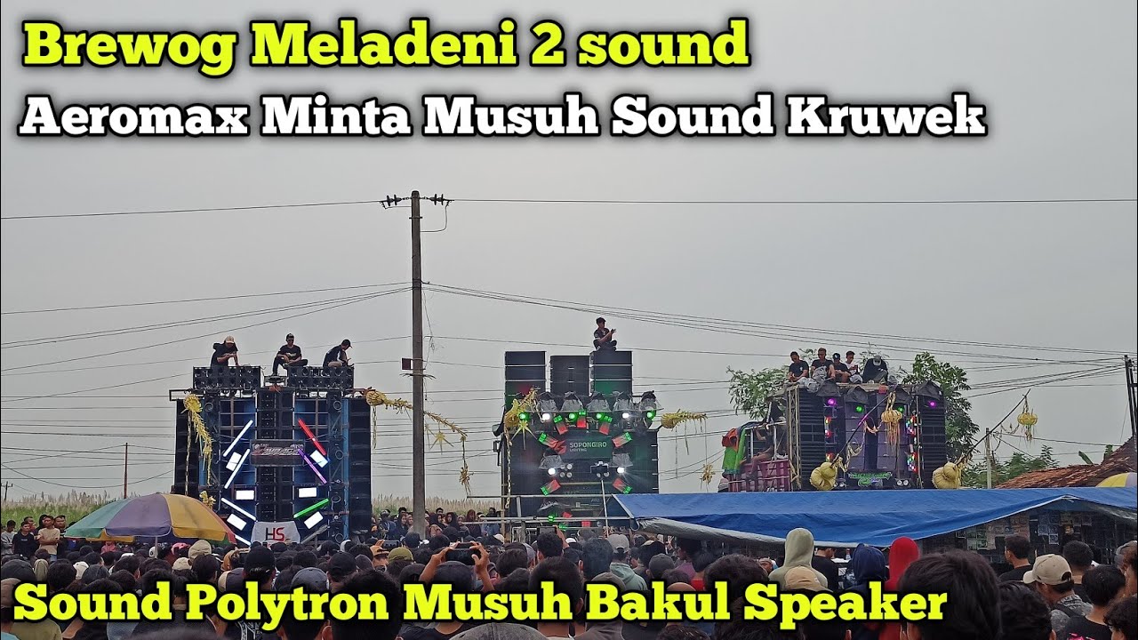 Sound Polytron Musuh Bakul Speaker,,Aeromax Langsung Minta Musuh Sound Kruwek