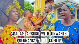 Madam aproko with unwanted pregnancy. Full comedy.
