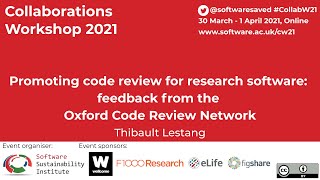 Promoting code review for research software: the Oxford Code Review Network - CW21 Mini-workshop 2.3