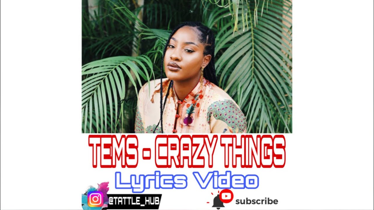 Tems Crazy Tings ( Lyrics ) YouTube