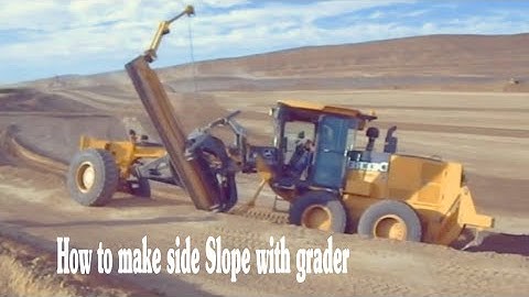 How to make side Slope with grader //HadiTechnical//