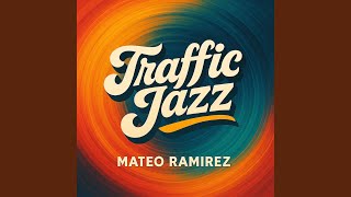 Traffic Jazz