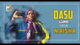 Dasu Ujumbe Wa Maisha  By Mbasha Studio_2024