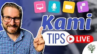 Kami Tips & Tricks for Teachers!
