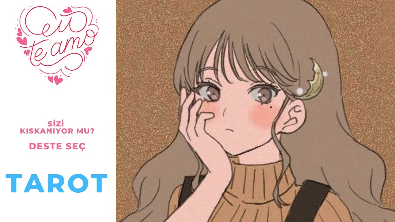 Sizi Kıskanıyor Mu?🤨🙃  Deste Seç 🃏 Tarot 🔮