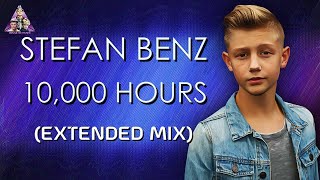 Stefan Benz - 10,000 Hours (Extended Mix) - (HQ)