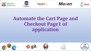 Selenium Framework - 10 (Automate cart and checkout1 page)
