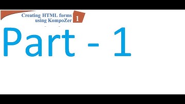 Class 12th Chapter :- 1 || Creating Form Using KompoZer|| Part 1