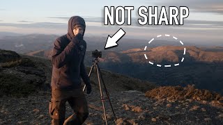 My Images Are Not Sharp | Landscape Photography