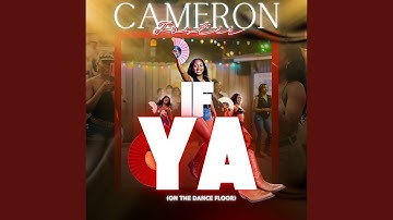 If Ya (On The Dance Floor)