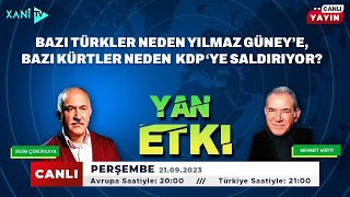 Yan Etki. Neden Yılmaz Güney ve KDP ye karşılar