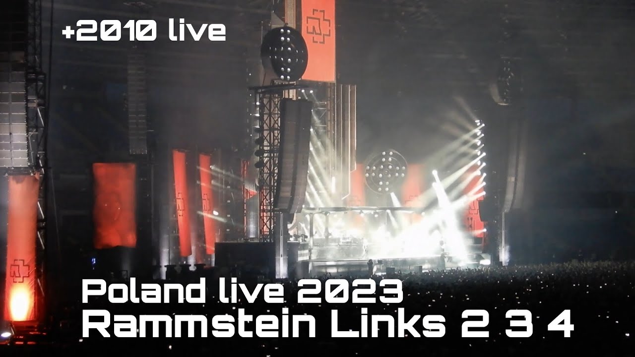 Rammstein Links 2 3 4 live 2023 Poland Chorzów + live 2010. - YouTube