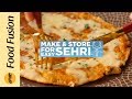 Make & Store For Easy Sehri Recipes By Food Fusion  (Ramzan special recipes)