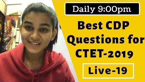Best Child Development & Pedagogy Questions for CTET-2019 | Live-19