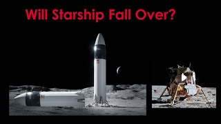 Will Starship Fall Over?