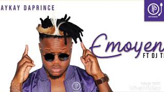 Kaykay Daprince Emoyeni ft Dj Tpz