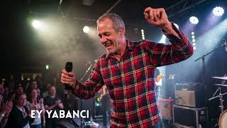 Ey Yabancı | Bir Bakışta Bir Ömür | Duygusal Türkçe Şarkı