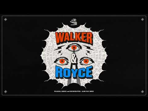 Same Way Down · Walker & Royce · Mindchatter