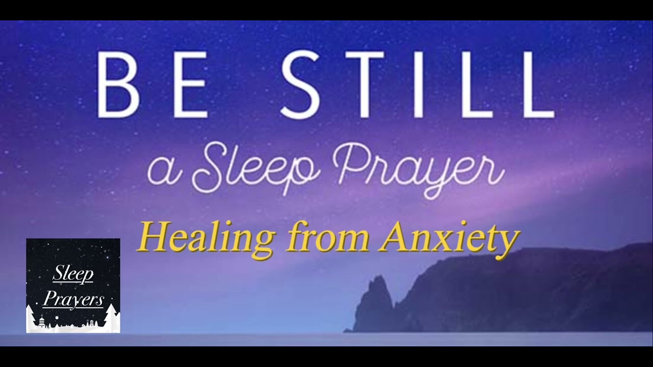 Sleep Prayers l Pray for Healing from Anxiety While Sleep YouTube