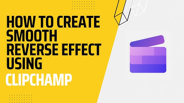 Transform Your Videos with the SMOOTH Reverse Effect Revolution | Clipchamp Tutorial