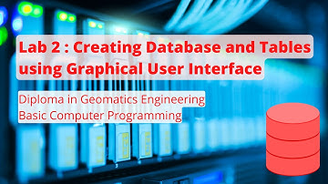 Lab 2 Creating Database and Tables using GUI in PostgreSQL