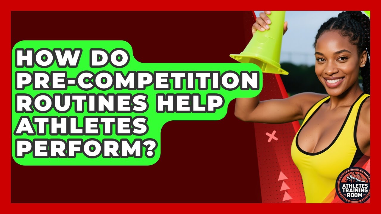 How Do Pre-competition Routines Help Athletes Perform? - Athletes Training Room